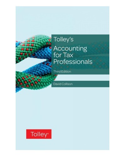 Tolley's Accounting for Tax Professionals, 3rd Edition