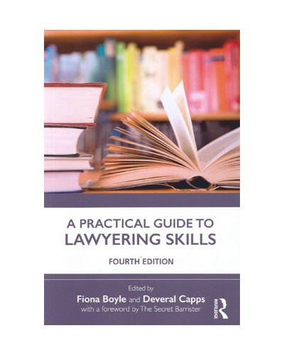 A Practical Guide to Lawyering Skills, 4th Edition