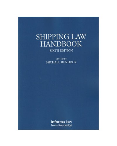 Shipping Law Handbook, 6th Edition