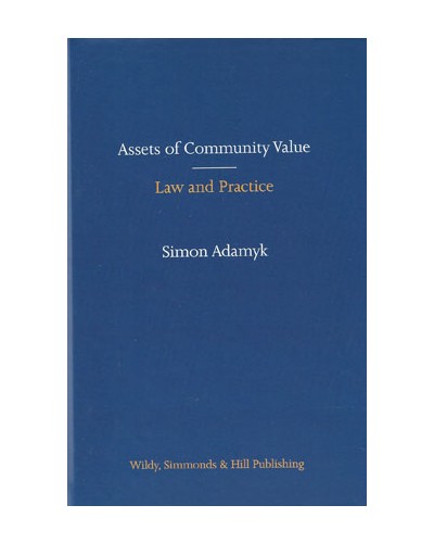 Assets of Community Value: Law and Practice