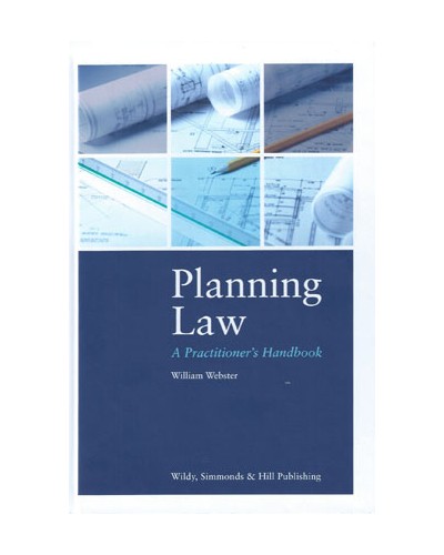 Planning Law: A Practitioner's Handbook