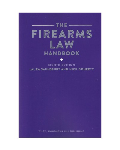 The Firearms Law Handbook 8th Edition