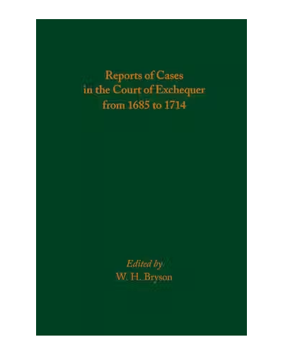Reports of Cases in the Court of Exchequer from 1685 to 1714