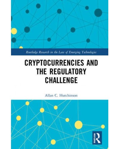 Cryptocurrencies and the Regulatory Challenge