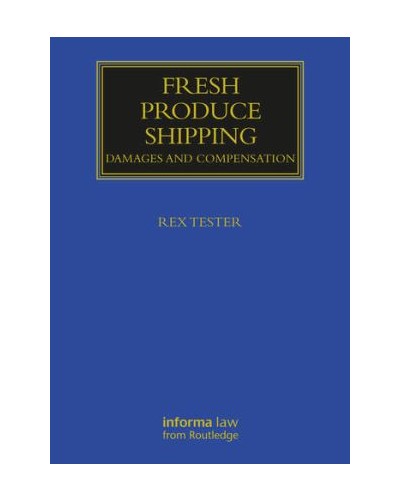 Fresh Produce Shipping: Damages and Compensation