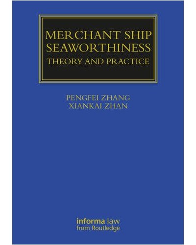 Merchant Ship's Seaworthiness: Law and Practice