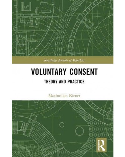 Voluntary Consent: Theory and Practice