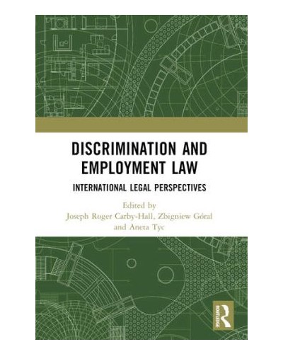 Discrimination and Employment Law: International Legal Perspectives