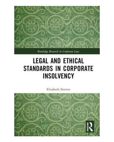 Legal and Ethical Standards in Corporate Insolvency