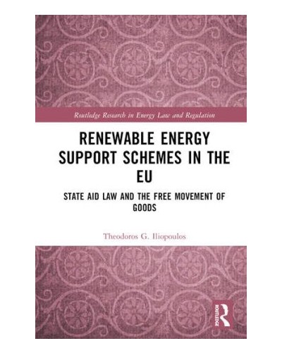 Renewable Energy Support Schemes in the EU: State Aid Law and the Free Movement of Goods
