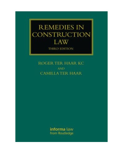 Remedies in Construction Law, 3rd Edition