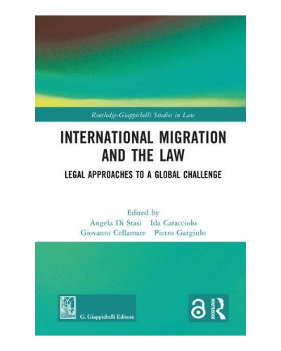 International Migration and the Law: Legal Approaches to a Global Challenge