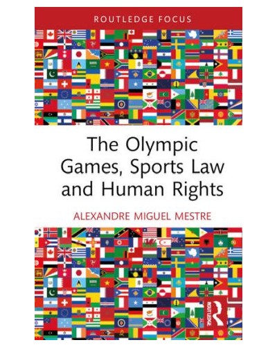 The Olympic Games, Sports Law and Human Rights