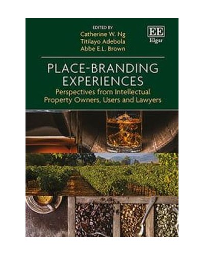 Place-Branding Experiences: Perspectives from Intellectual Property Owners, Users and Lawyers