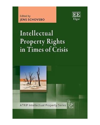 Intellectual Property Rights in Times of Crisis