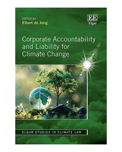 Corporate Accountability and Liability for Climate Change