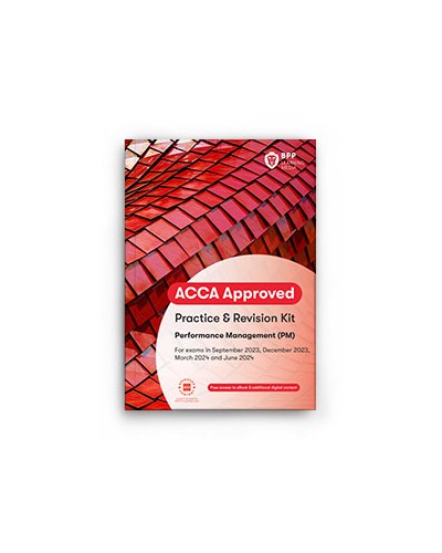ACCA (PM): Performance Management (Practice & Revision Kit)