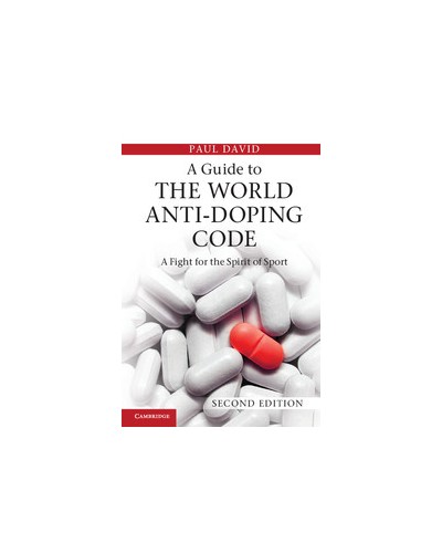 A Guide to the World Anti-Doping Code