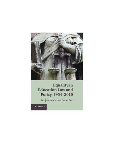 Equality in Education Law and Policy, 1954–2010