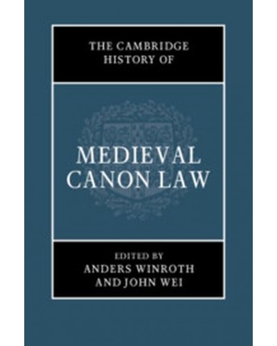 The Cambridge History of Medieval Canon Law