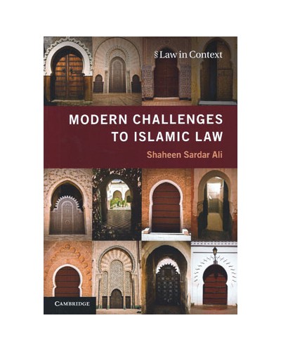 Law in Context: Modern Challenges to Islamic Law