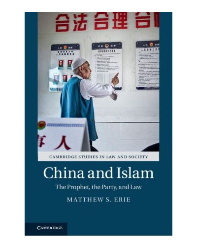 China and Islam: The Prophet, the Party, and Law