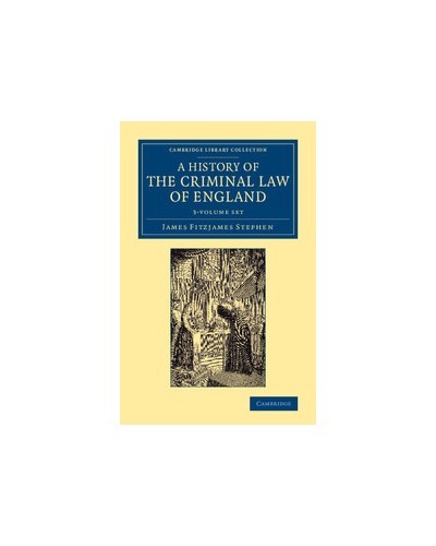 A History of the Criminal Law of England (3 Volume Set)