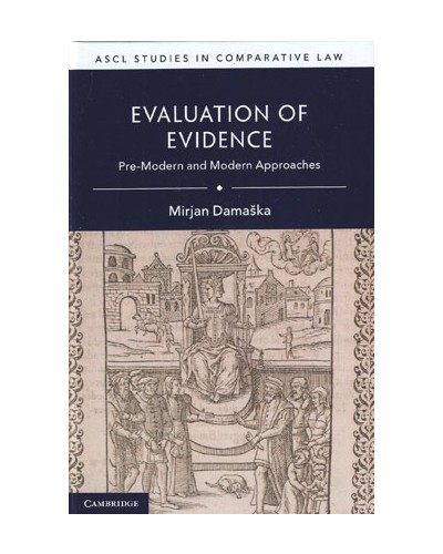 Evaluation of Evidence: Pre-Modern and Modern Approaches