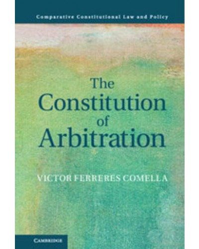 The Constitution of Arbitration