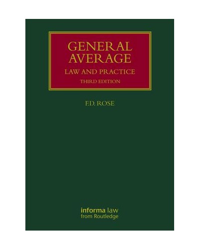 General Average: Law and Practice, 3rd Edition