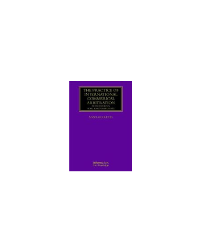 The Practice of International Commercial Arbitration: A Handbook for Hong Kong Arbitrators