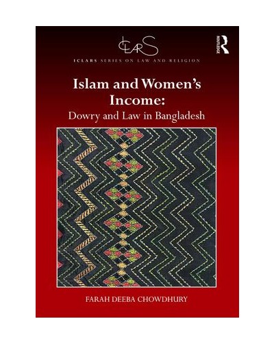 Islam and Women's Income: Dowry and Law in Bangladesh