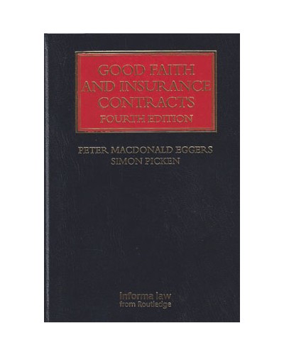 Good Faith and Insurance Contracts, 4th Edition