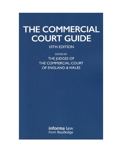 The Commercial Court Guide, 10th Edition