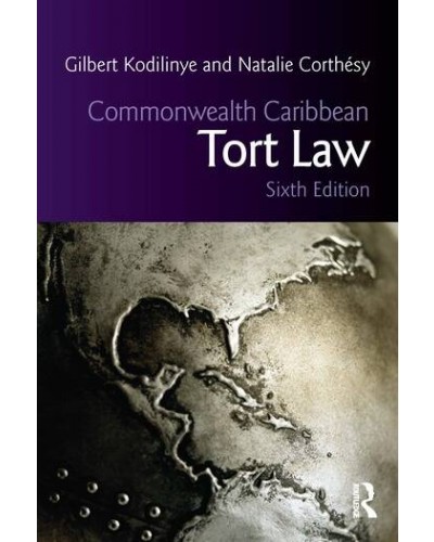 Commonwealth Caribbean Tort Law, 6th Edition