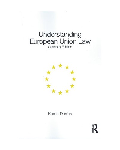 Understanding European Union Law, 7th Edition