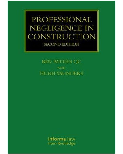 Professional Negligence in Construction, 2nd Edition
