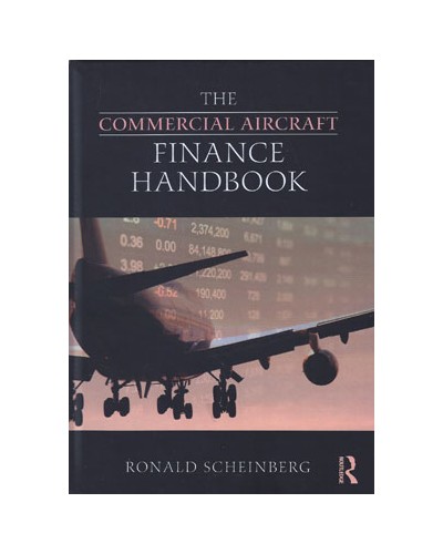 The Commercial Aircraft Finance Handbook, 2nd Edition