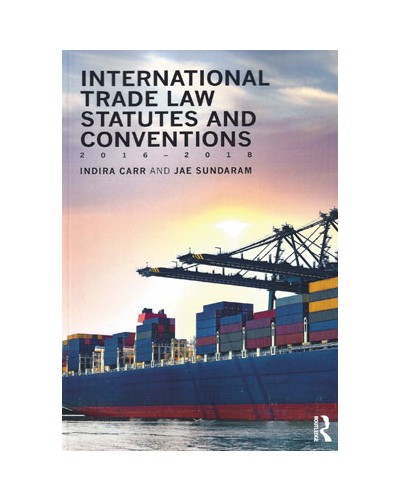 International Trade Law Statutes and Conventions 2016-2018