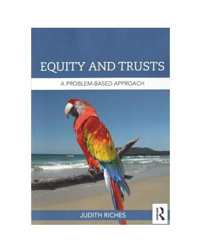Equity and Trusts: A Problem-Based Approach