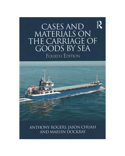 Cases and Materials on the Carriage of Goods by Sea, 4th Edition