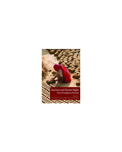 Business and Human Rights: From Principles to Practice