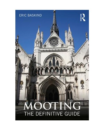 Mooting: The Definitive Guide