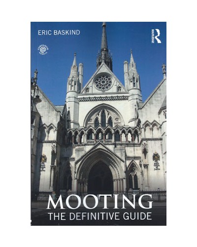 Mooting: The Definitive Guide