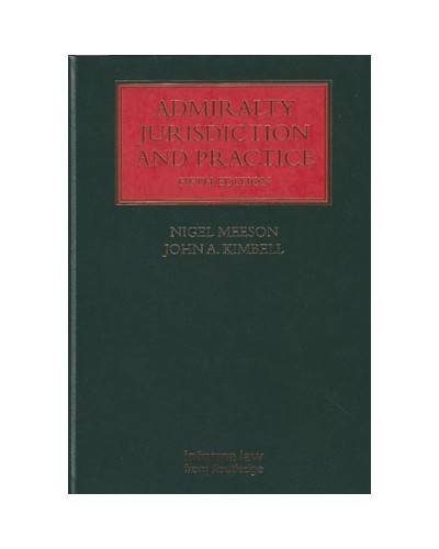 Admiralty Jurisdiction and Practice, 5th Edition