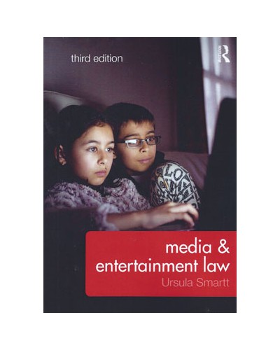 Media and Entertainment Law, 3rd Edition