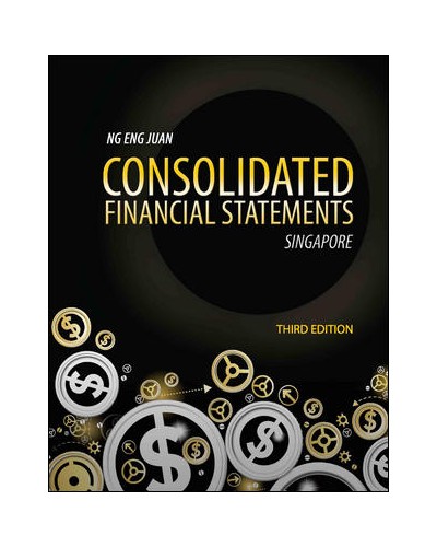 Consolidated Financial Statements - Singapore, 3rd Edition