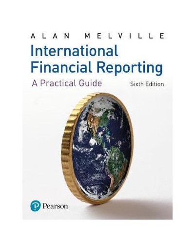 International Financial Reporting : A Practical Guide (6th Edition)