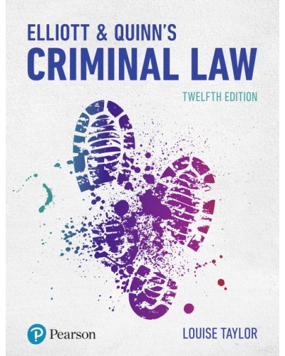 Elliott & Quinn: Criminal Law, 12th Edition