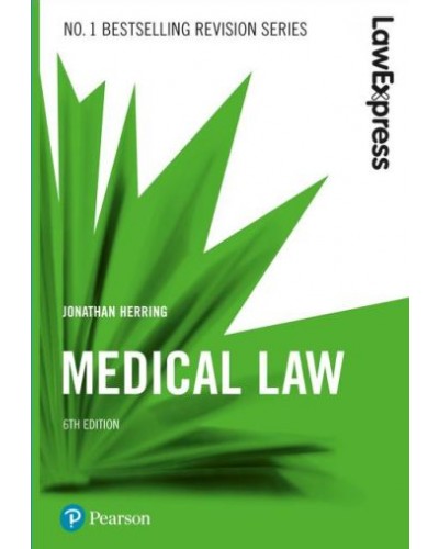 Law Express: Medical Law, 6th Edition